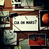 The CIA’s Psychic Mars Mission & The Heart Attack Gun: Declassified Secrets