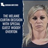 The Melanie Curtin Decision With Special Guest Woody Overton