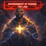 Environment Of Change_ The Law Part II