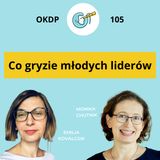 Co gryzie młodych liderów - OKDP 105