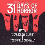 Day 6 - Scarecrow Island & Cornfield Carnival
