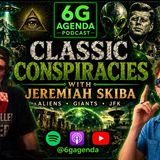 #160: Classic Conspiracies w/ Jeremiah Skiba