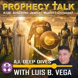 A126: ANTICHRIST - JEWISH? MUSLIM? CHRISTIAN?