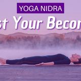 Deep Rest Yoga Nidra Rewire Your Nervous System for Self-Trust  Mindful Movement - The Mindful Movement