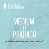 T2 Ep. 11 Médium o psíquico