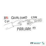 hAI qualcuno con cui parlare?