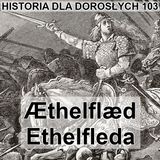 103 - Ethelfleda