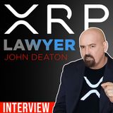 388. XRP Lawyer John Deaton Interview | SEC Fight Update & Connecting to Congress