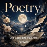 Old Soak and Hail And Farewell - Don Marquis