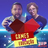 1UP Drops #71 - 1UP Glitch: Games e Educação
