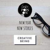 Creative Being - New Year, New Stories. Season 2, January 2020