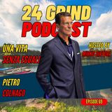 Una Vita Senza Eguali - PIETRO COLNAGO