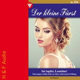 [German] - Sei tapfer, Leontine - Der kleine Fürst, Band 314 (ungekürzt) by Viola Maybach