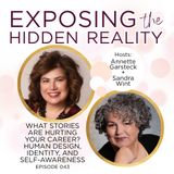 043: What Stories Are Hurting Your Career? Human Design, Identity, and Self-Awareness