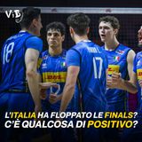 Episodio 208: Italia flop alle Finals?