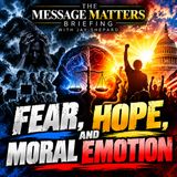 Fear, Hope, and Moral Emotion