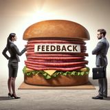 518 - La Scienza del Dare FeedBack: Perchè il Sandwich è indigesto