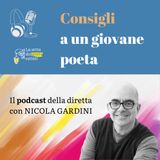 "Consigli a un giovane poeta", di Nicola Gardini