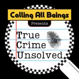 Calling All Beings True Crime Unsolved - DEA Agent Ret - Sean McDonough