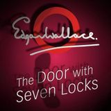 The Door with Seven Locks by Edgar Wallace | Full Audiobook | Audiobook Time