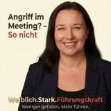 Angriff im Meeting? - So nicht
