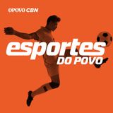 Ceará empata com Sampaio Corrêa em casa; Fortaleza próximo de enfrentar o Vasco | Esportes do Povo