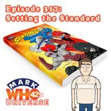 Episode 317 - Setting the Standard