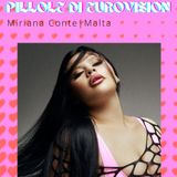 Pillole di Eurovision 2025: Ep. 27 Miriana Conte