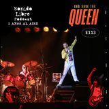 E113 / GOD SAVE THE QUEEN / El mejor tributo a Queen