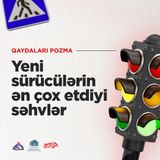 Yeni Sürücülərin Ən Çox Etdiyi Səhvlər I Qaydaları pozma