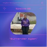 Episode 92 - Surrender Again!