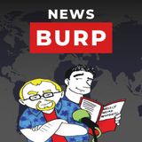 News Burp #245 - Millionaire dogs and being too stupid for aliens