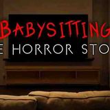 3 Creepy Babysitting Horror Stories
