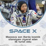 🪐🚀 Maezava son illərdə kosmik stansiyanı ziyarət edən ilk turist oldu !