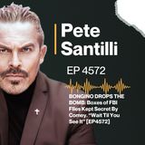 BONGINO DROPS THE BOMB: Boxes of FBI FIles Kept Secret By Comey. “Wait Til You See It” [EP4572]