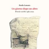 Paolo Lanaro "Un giorno dopo un altro"