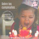#SomosTribu: Cumpleaños ¿feliz?, con Arantxa Arroyo y Cristina López