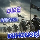 "DICE, Before Dishonor!" S1 Ep. 26 "Painstakingly Slow..."