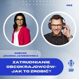 Odcinek 62_Jak legalnie zatrudniać cudzoziemców?