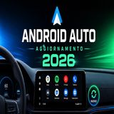 Android Auto aggiornamento 2026- nuova interfaccia, Gemini e video in Full HD