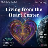 BK14: Living from the Heart Center