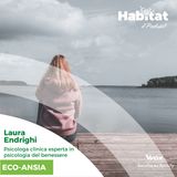 Eco-ansia (Laura Endrighi - psicologa clinica esperta in psicologia del benessere)