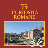 MMC - Il nuovo libro 75 CURIOSITA' ROMANE