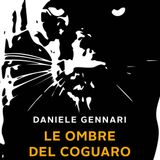 Intervista a Daniele Gennari su "Le ombre del coguaro"