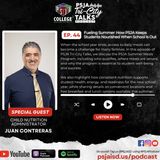 Episode 44 - Fueling Summer How PSJA Keeps Students Nourished When School Is Out