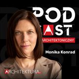 Monika Konrad. Dlaczego w Polsce tak często na spacer trzeba jechać samochodem?