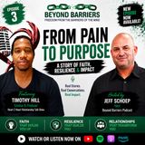 From Pain to Purpose - Timothy Hill