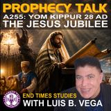 A255: JESUS JUBILEE IN 28 AD