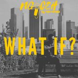 Episode 14 (WHAT IF?)