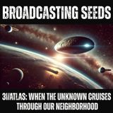 3I/ATLAS: When the Unknown Cruises Through Our Neighborhood
